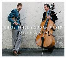 Chris Thile, Edgar Meyer : Bass & Mandolin (CD, Album)