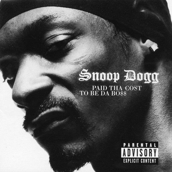 Snoop Dogg : Paid Tha Cost To Be Da Bo$$ (CD, Album, Club)