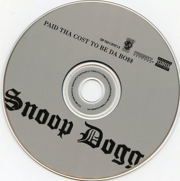 Snoop Dogg : Paid Tha Cost To Be Da Bo$$ (CD, Album, Club)