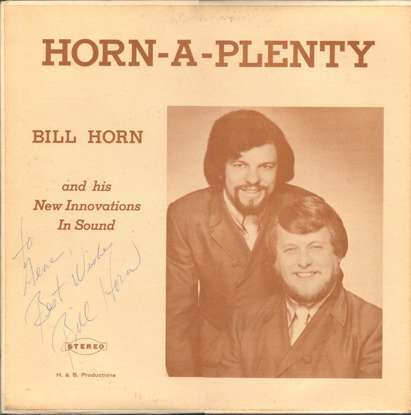 Bill Horn : Horn-A-Plenty: Bill Horn And His New Innovations In Sound (LP)