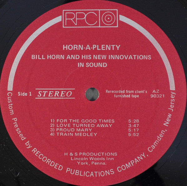 Bill Horn : Horn-A-Plenty: Bill Horn And His New Innovations In Sound (LP)