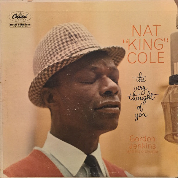 Nat King Cole, Gordon Jenkins And His Orchestra : The Very Thought Of You (LP, Album, Mono, RP)