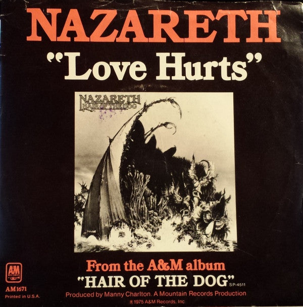 Nazareth (2) : Love Hurts / Hair Of The Dog (7", Single, Ter)