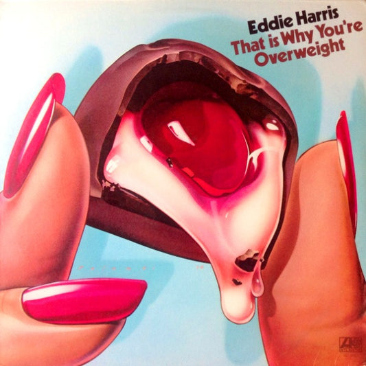 Eddie Harris : That Is Why You're Overweight (LP, Album, PR)