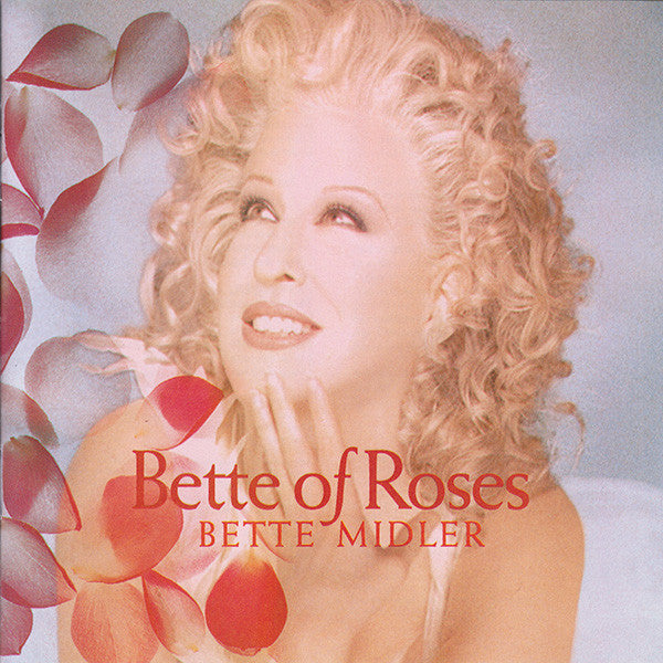 Bette Midler : Bette Of Roses (CD, Album, Club)