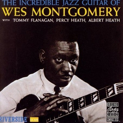 Wes Montgomery : The Incredible Jazz Guitar Of Wes Montgomery (CD, Album, RE, RM, RP)