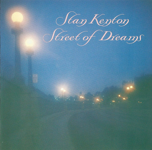 Stan Kenton : Street Of Dreams (CD, Comp, RE)