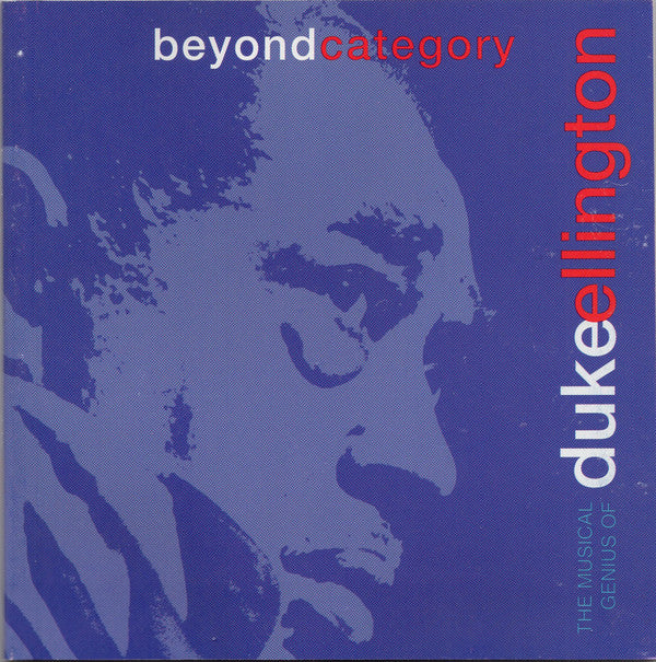 Duke Ellington : Beyond Category: The Musical Genius Of Duke Ellington (2xCD, Comp, Mono, RM)