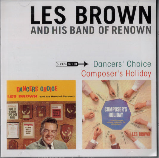 Les Brown And His Band Of Renown : Dancers Choice / Composer's Holiday (CD, Album, Comp, RE)