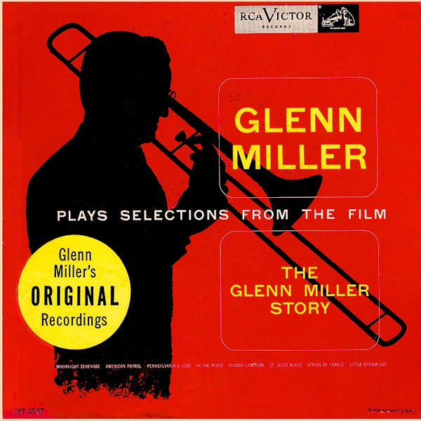 Glenn Miller : Glenn Miller Plays Selections From The Film "The Glenn Miller Story" (10", Comp)