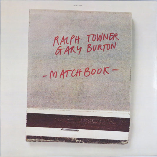 Ralph Towner / Gary Burton : Matchbook (LP, Album, RE, Wak)