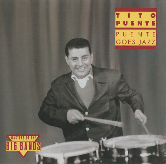 Tito Puente : Puente Goes Jazz (CD, Album, RE, RM)