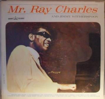 Ray Charles And Jimmy Witherspoon : Mr. Ray Charles And Jimmy Witherspoon (LP, Comp, Mono, RE)