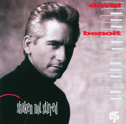 David Benoit : Shaken Not Stirred (CD, Album, Club)