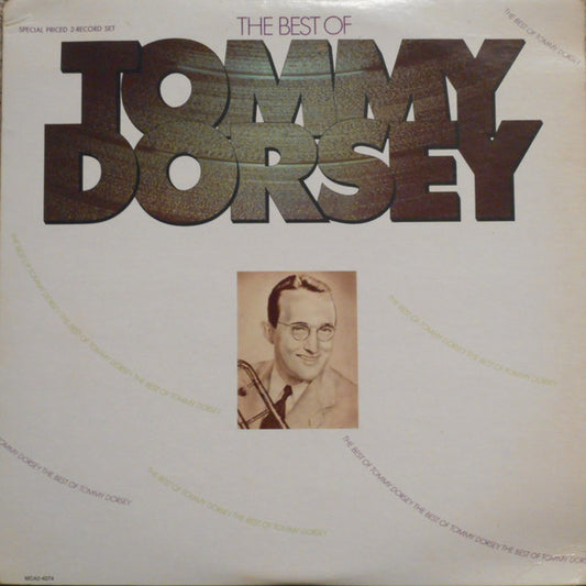 Tommy Dorsey And His Orchestra : The Best Of Tommy Dorsey (2xLP, Album, Comp, RP)