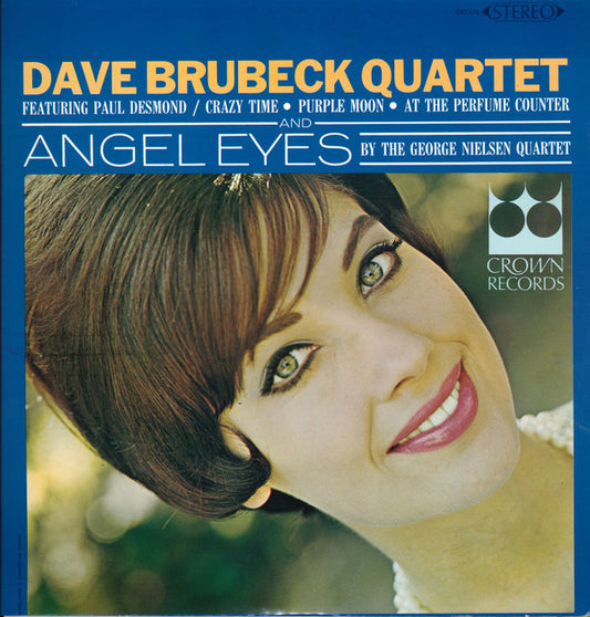 The Dave Brubeck Quartet Featuring Paul Desmond / The George Nielsen Quartet : Angel Eyes (LP)