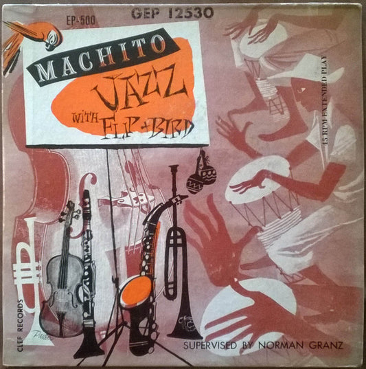 Machito : Jazz With Flip And Bird (7", EP, Mono)