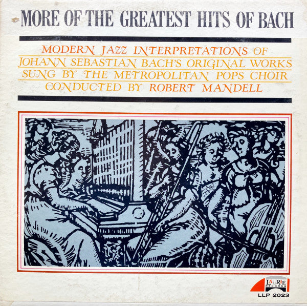 Robert Mandell : More Of The Greatest Hits Of Bach (LP, Mono)