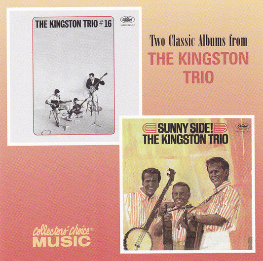 Kingston Trio : The Kingston Trio #16 / Sunny Side! (CD, Comp)