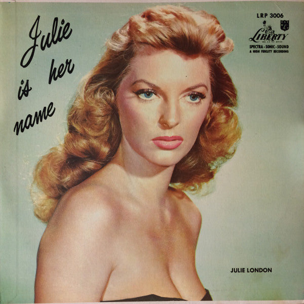 Julie London : Julie Is Her Name (LP, Album, Mono, M/Print)