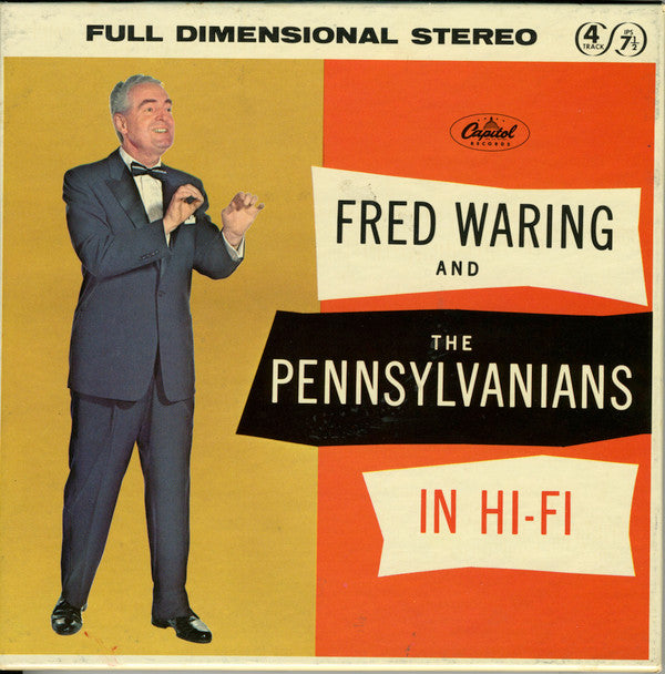 Fred Waring & The Pennsylvanians : Fred Waring & The Pennsylvanians In Hi-Fi (Reel, 4tr Stereo, 7" Reel)