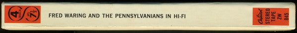 Fred Waring & The Pennsylvanians : Fred Waring & The Pennsylvanians In Hi-Fi (Reel, 4tr Stereo, 7" Reel)