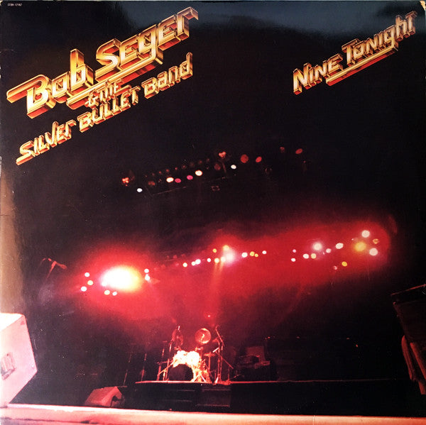 Bob Seger And The Silver Bullet Band : Nine Tonight (2xLP, Album, Win)