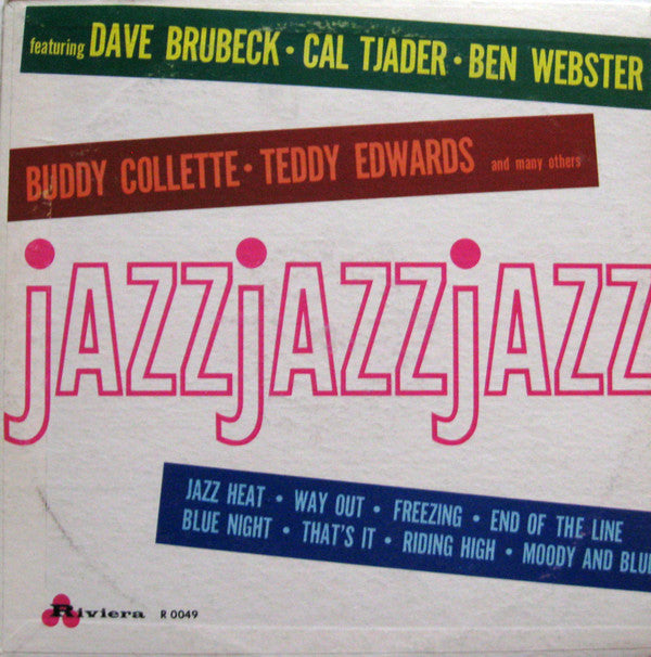 Various : Dave Brubeck, Cal Tjader, Ben Webster, Buddy Collette, Teddy Edwards - Jazz Jazz Jazz (LP, Album, Comp)