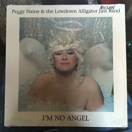 Peggy Haine And The Low Down Alligator Jass Band : I'm No Angel (LP, Album)