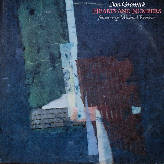 Don Grolnick Featuring Michael Brecker : Hearts And Numbers (LP, Album)