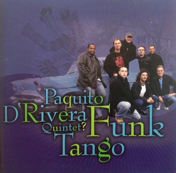 Paquito D'Rivera Quintet : Funk Tango (CD, Album)