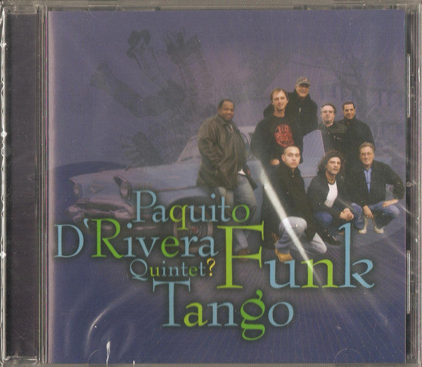 Paquito D'Rivera Quintet : Funk Tango (CD, Album)