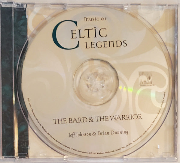 Jeff Johnson &  Brian Dunning : Music Of Celtic Legends - The Bard & The Warrior (CD, Album)