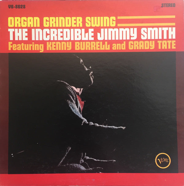 Jimmy Smith Featuring Kenny Burrell And Grady Tate : Organ Grinder Swing (LP, Album, Gat)