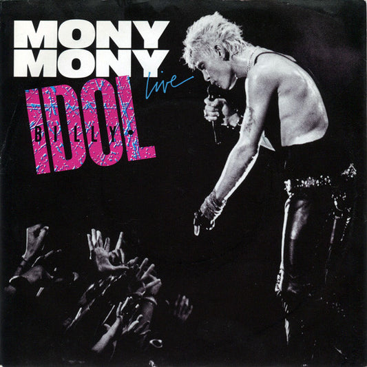 Billy Idol : Mony Mony (Live) (7", Single)