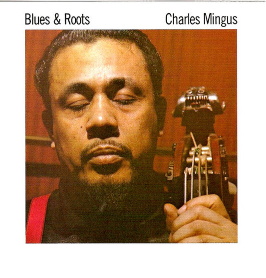 Charles Mingus : Blues & Roots (CD, Album, RE)