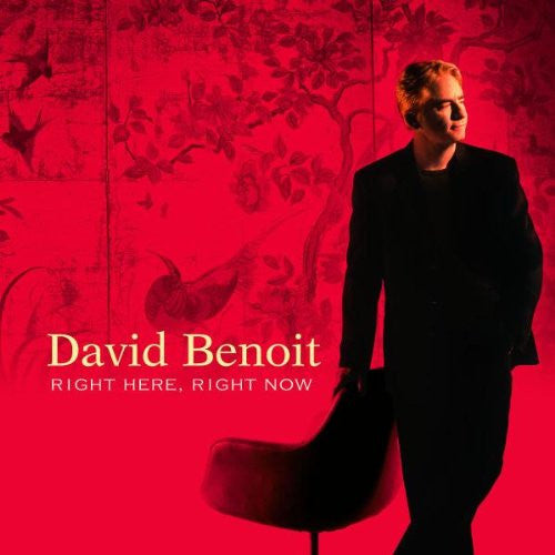 David Benoit : Right Here, Right Now (CD, Album)