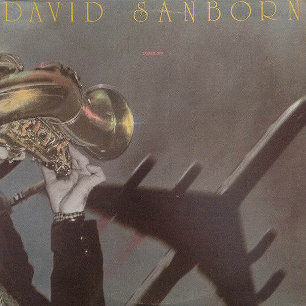 David Sanborn : Taking Off (LP, Album, San)