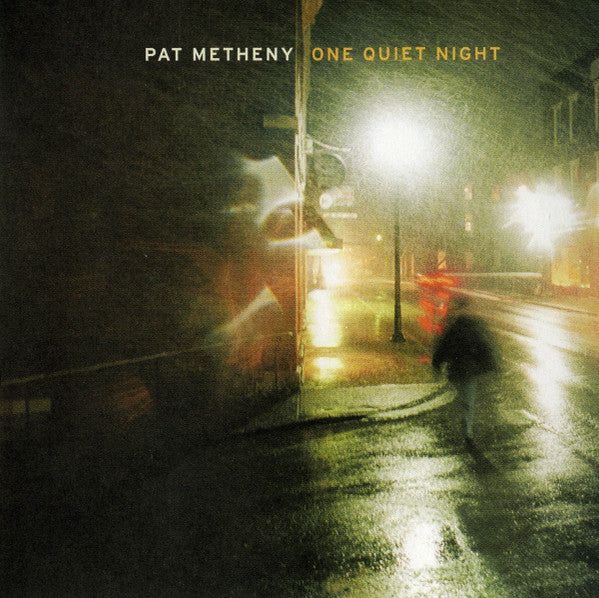 Pat Metheny : One Quiet Night (CD, Album, O-C)