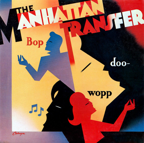 The Manhattan Transfer : Bop Doo-Wopp (LP, Album, Club)