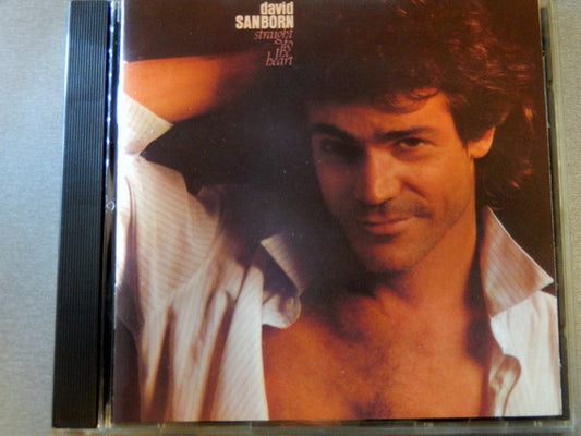 David Sanborn : Straight To The Heart (CD, Album, RE, SRC)