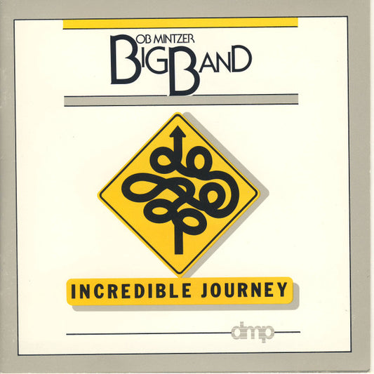 Bob Mintzer Big Band : Incredible Journey (CD, Album)