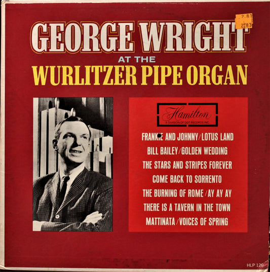 George Wright (2) : At The Wurlitzer Pipe Organ (LP, Album)