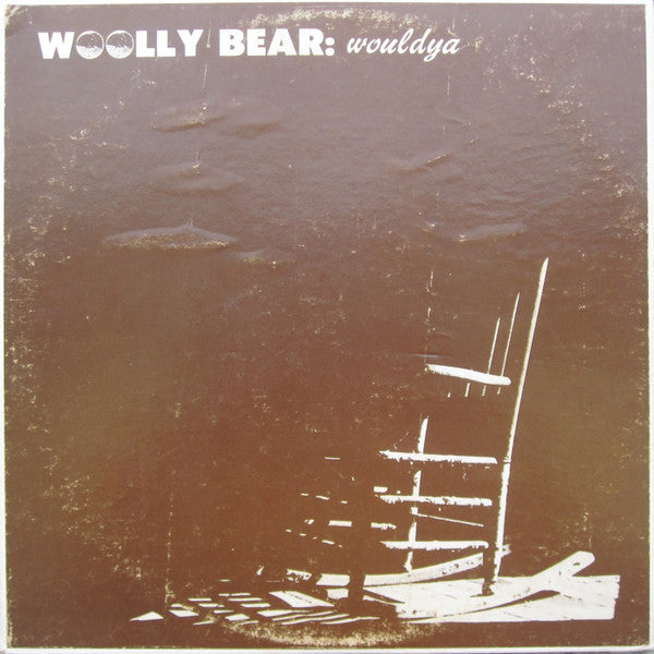 Woolly Bear : Wouldya (LP, Album)