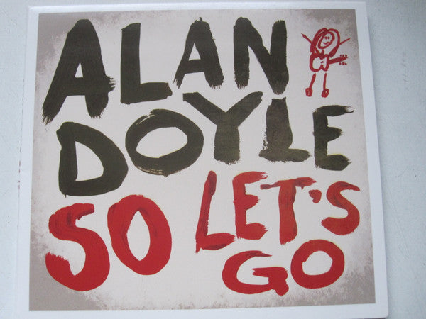 Alan Doyle : So Let's Go (CD, Album)